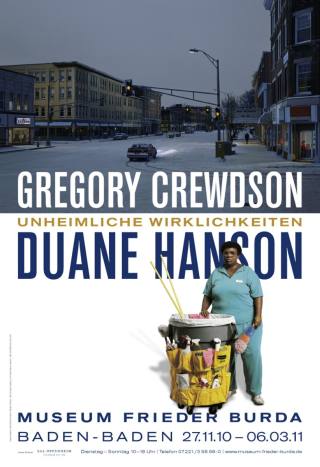 DUANE HANSON/GREGORY CREWDSON. UNHEIMLICHE WIRKLICHKEITEN - Plakat
